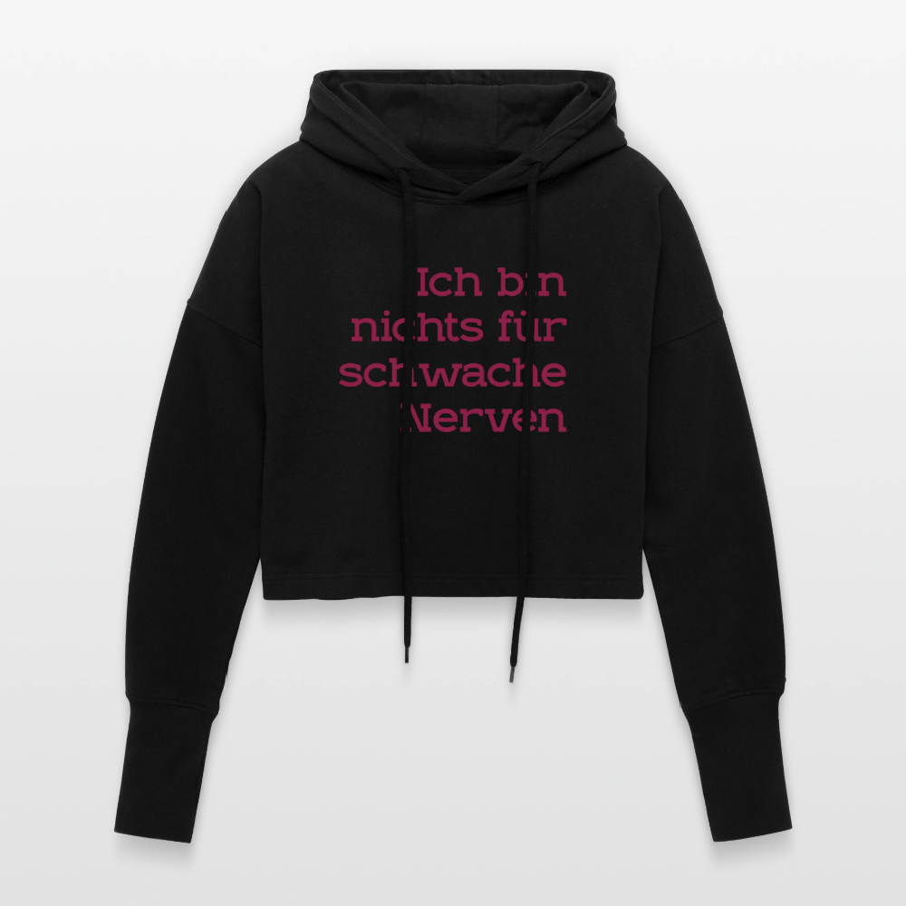 Cropped Frauen Hoodie Spruch - Schwarz