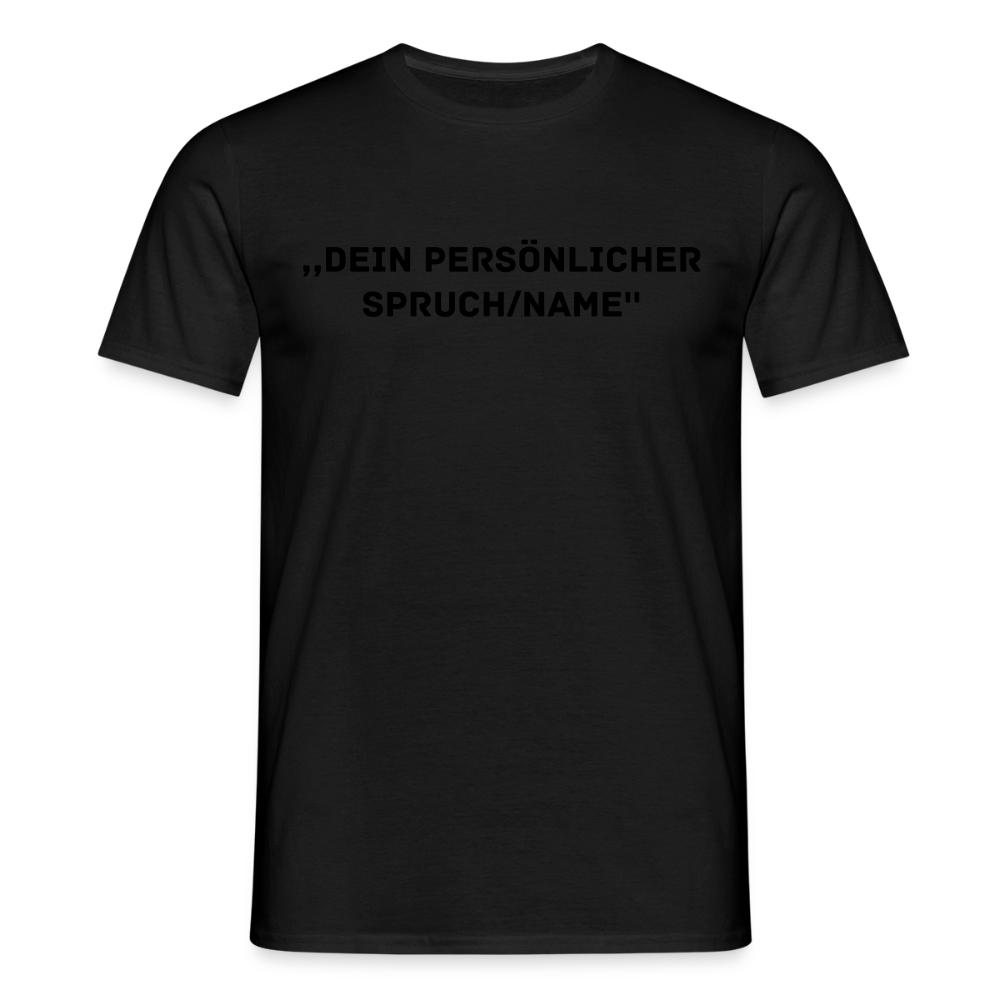 Männer T-Shirt (peronalisierbar) - Schwarz